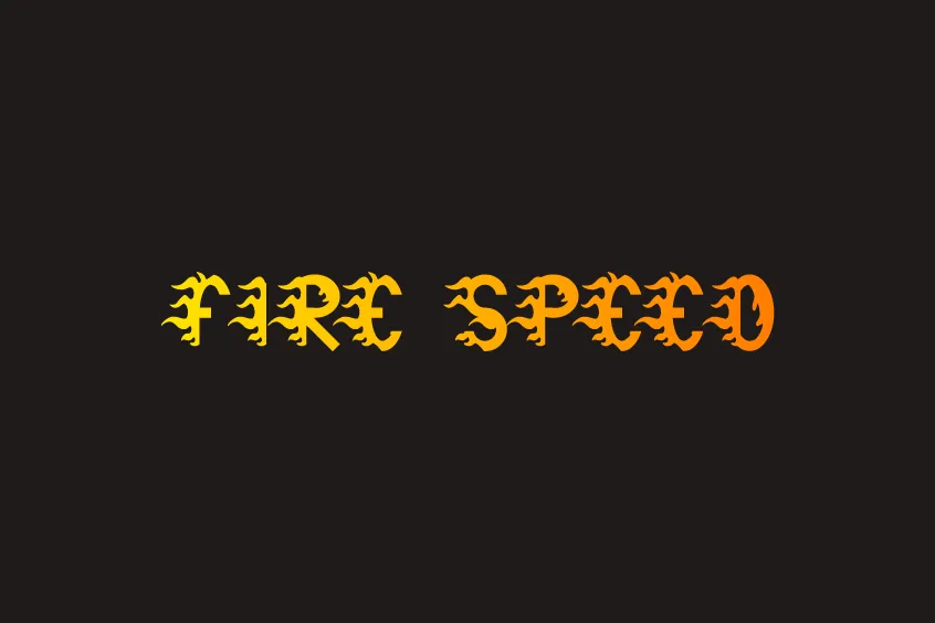 Fire Speed Font