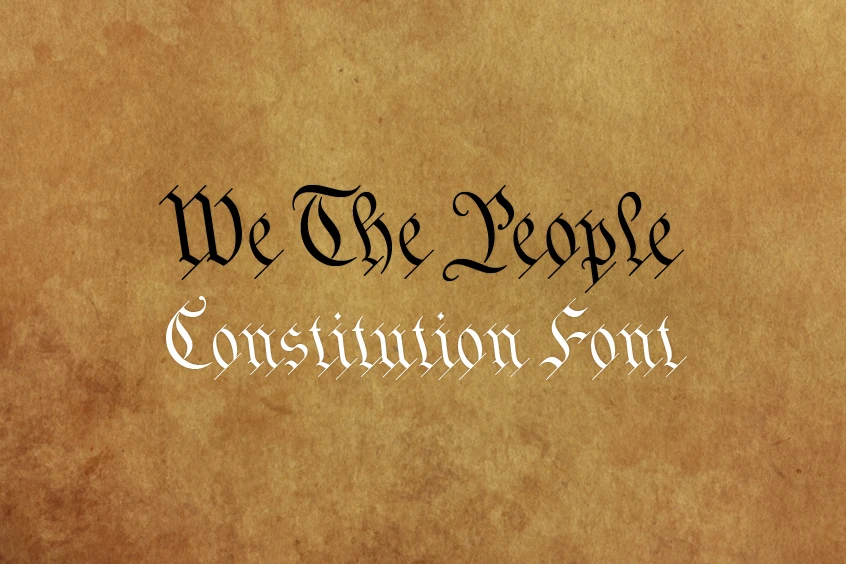 We The People Font, Constitution Font